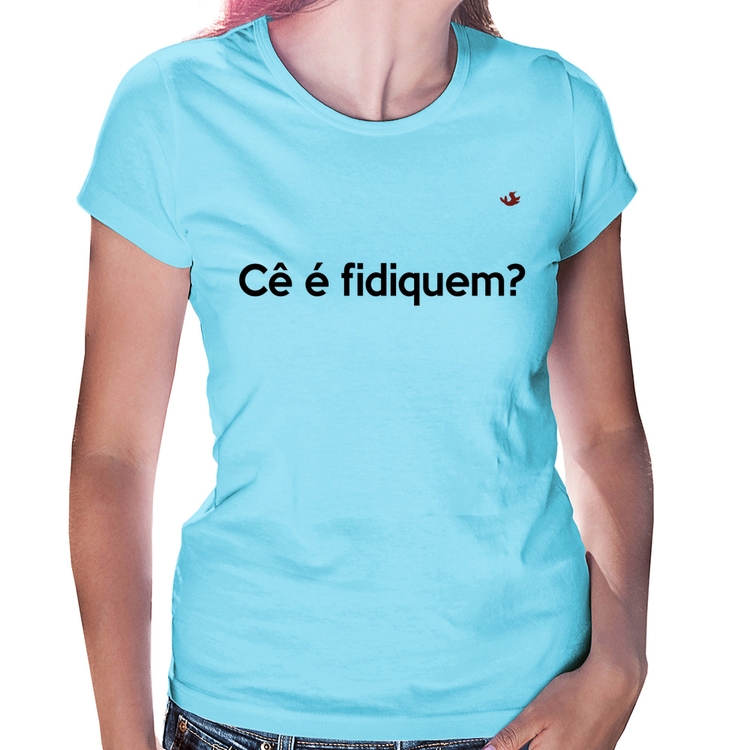 Baby Look Cê é fidiquem? - Azul Bebê