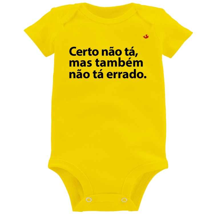 Body Bebê Certo não tá, mas também não tá errado - Amarelo