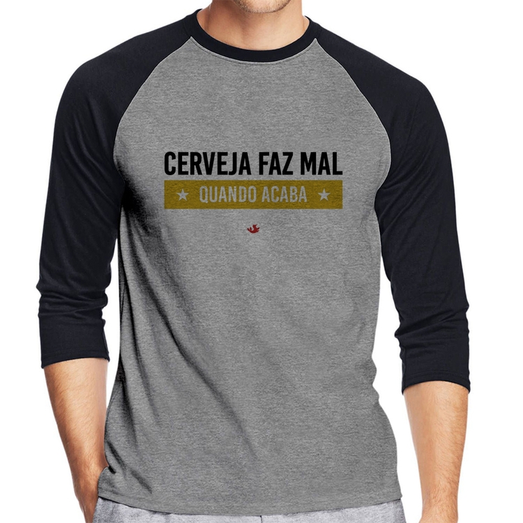 Camiseta Raglan Cerveja faz mal, quando acaba Manga 3/4 - Cinza/Preto