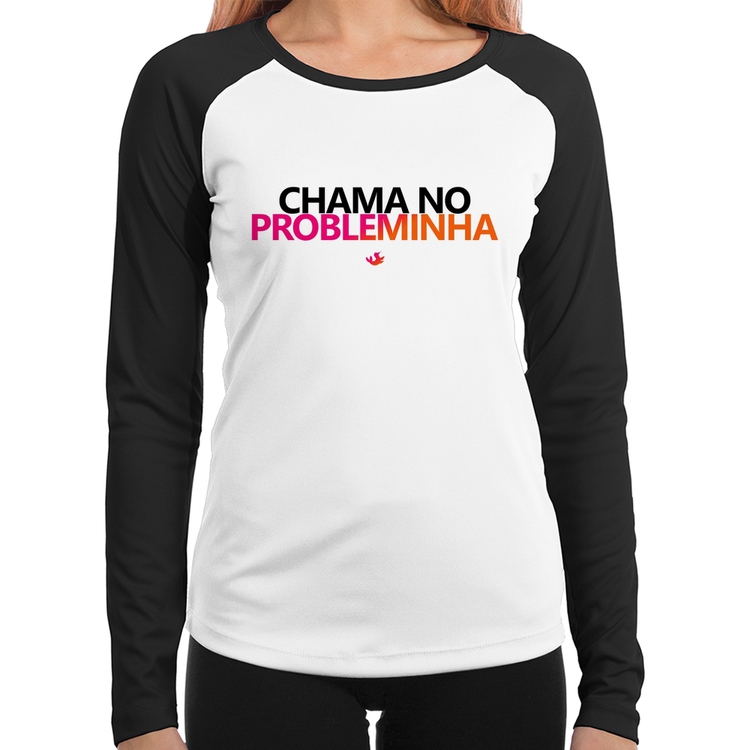 Baby Look Raglan Chama no Probleminha Manga Longa