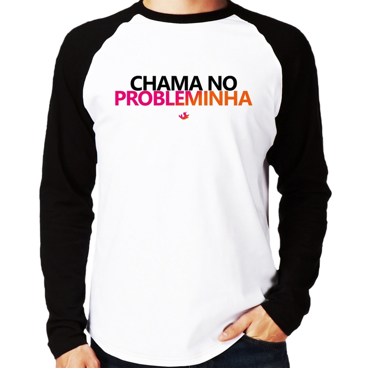 Camiseta Raglan Chama no Probleminha Manga Longa