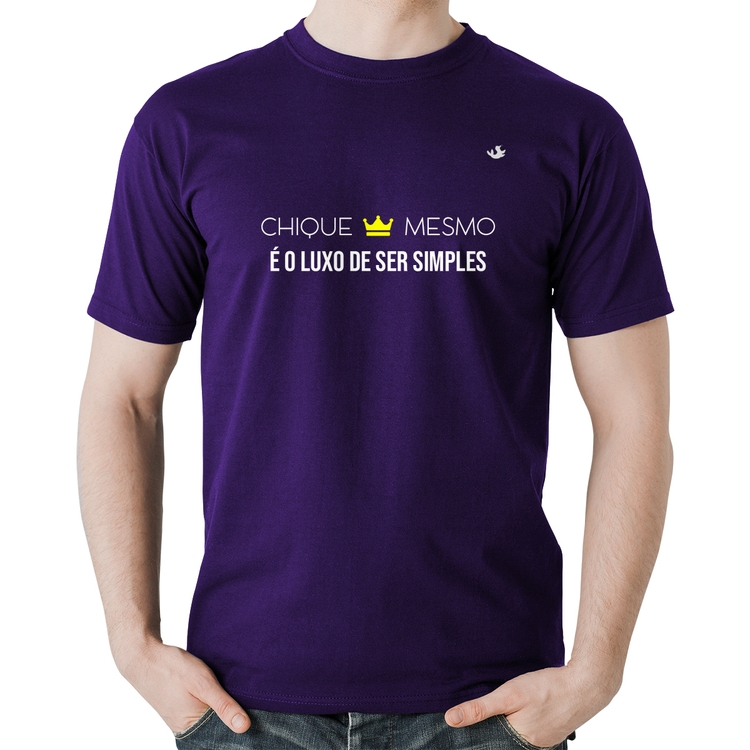 Camiseta Algodão Chique mesmo é o luxo de ser simples - Roxa