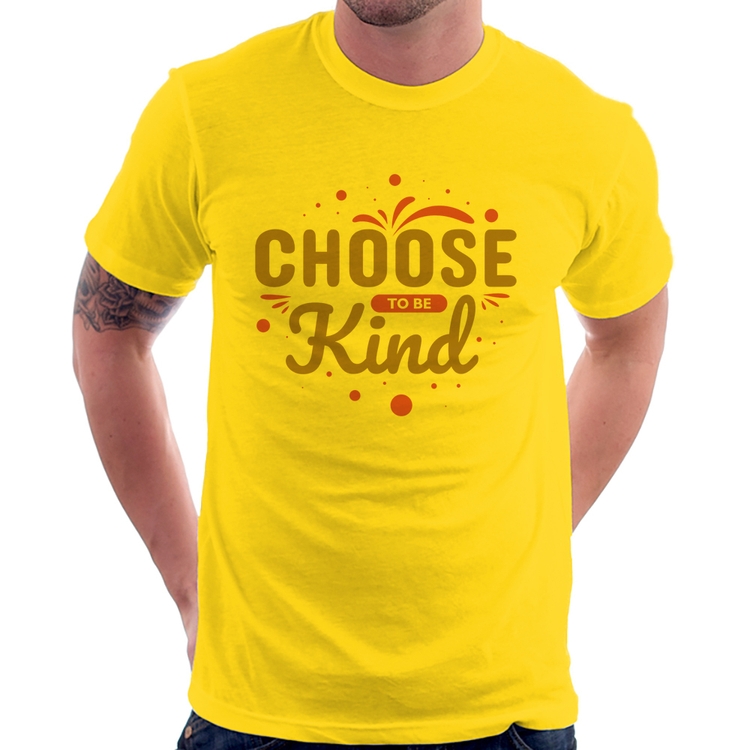 Camiseta Choose To Be Kind - Amarela