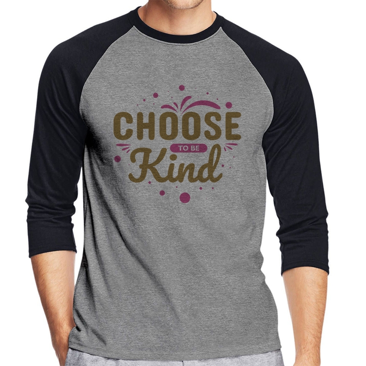 Camiseta Raglan Choose To Be Kind Manga 3/4 - Cinza/Preto