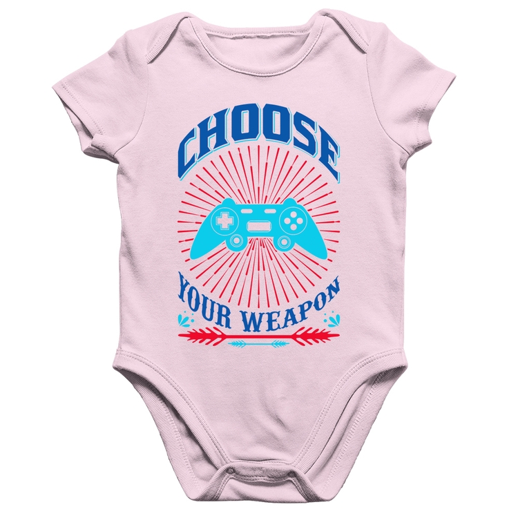 Body Bebê Algodão Choose Your Weapon - Rosa Bebê