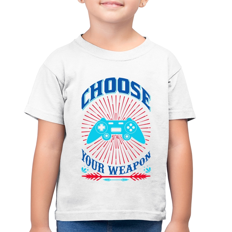 Camiseta Algodão Infantil Choose Your Weapon - Branca