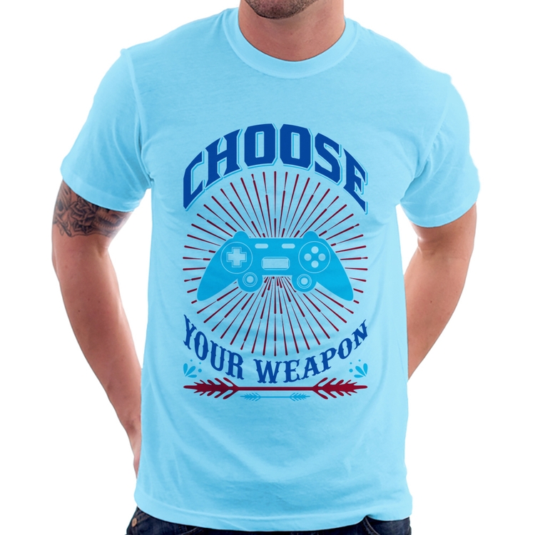 Camiseta Choose Your Weapon - Azul Bebê