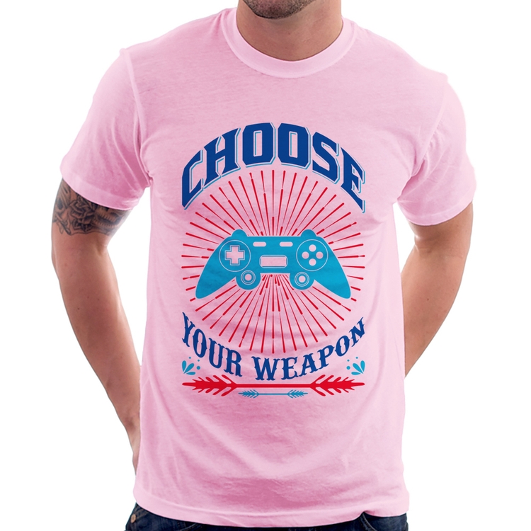 Camiseta Choose Your Weapon - Rosa Bebê