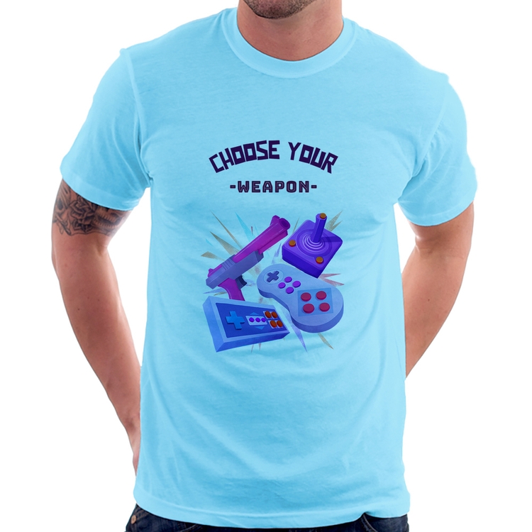 Camiseta Choose your weapon - Azul Bebê