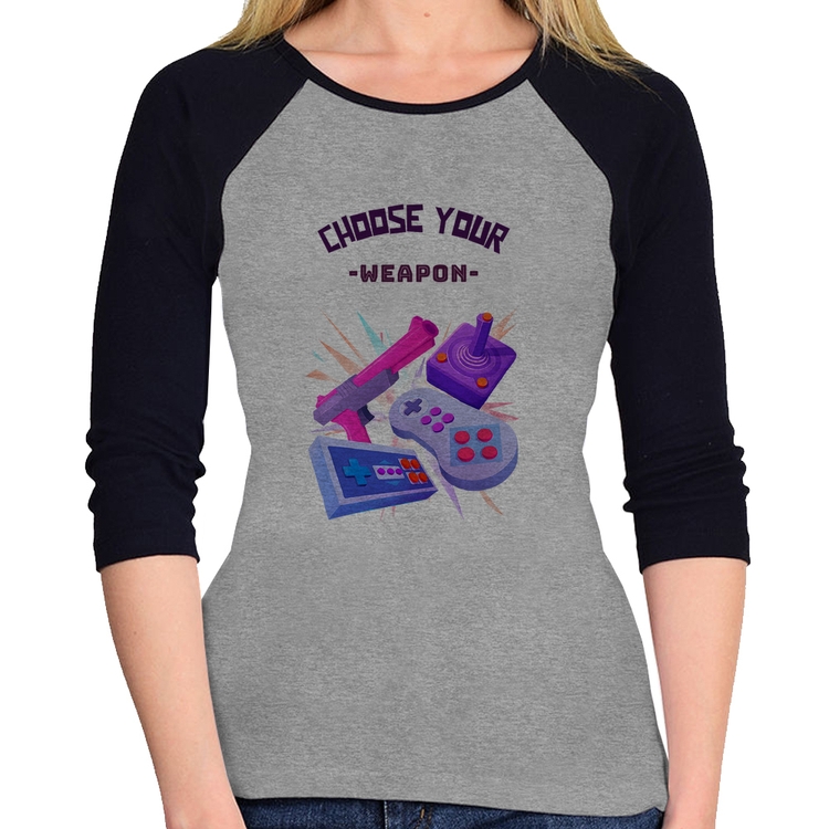 Baby Look Raglan Choose your weapon Manga 3/4 - Cinza/Preto