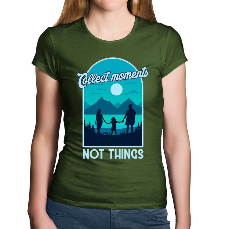 Baby Look Algodão Collect Moments Not Things - Musgo