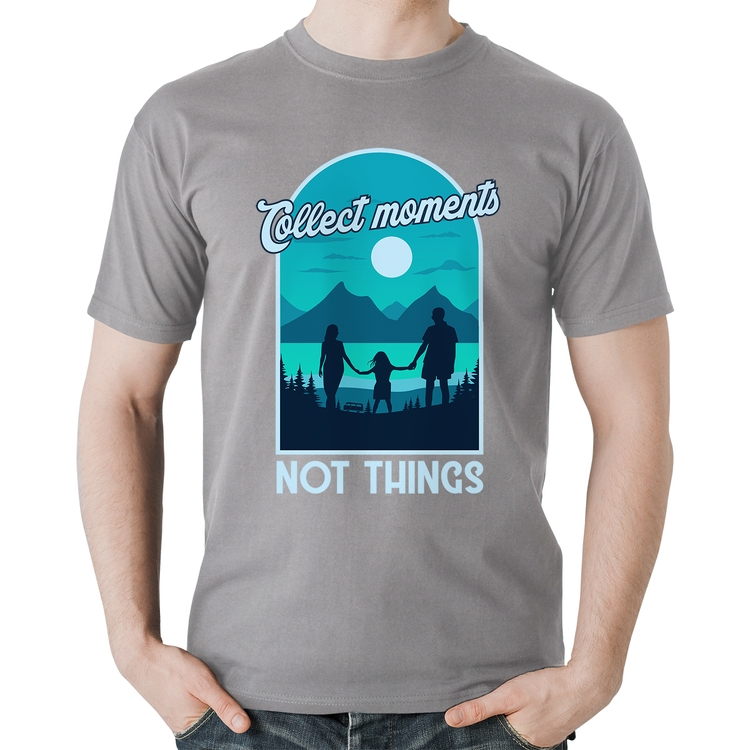 Camiseta Algodão Collect Moments Not Things - Cinza