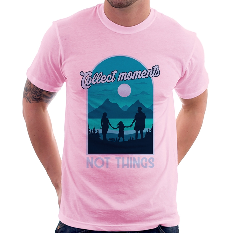 Camiseta Collect Moments Not Things - Rosa Bebê