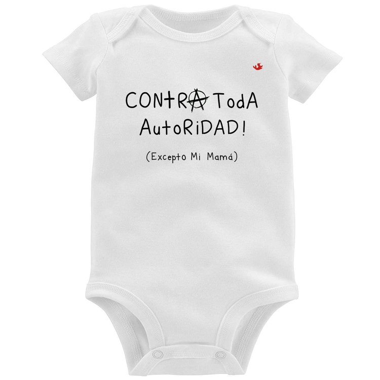 Body Bebê Contra toda autoridad... excepto mi mamá