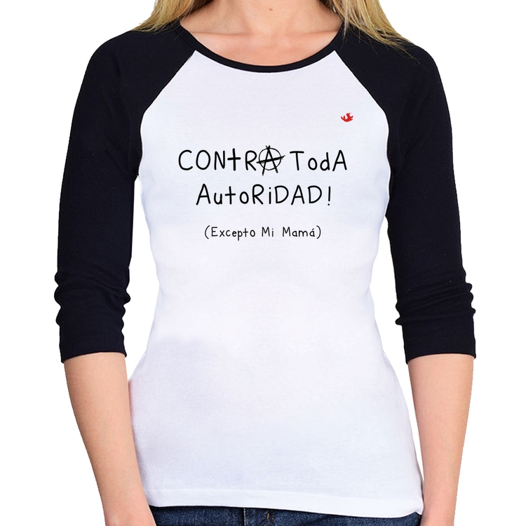 Baby Look Raglan Contra toda autoridad... excepto mi mamá Manga 3/4