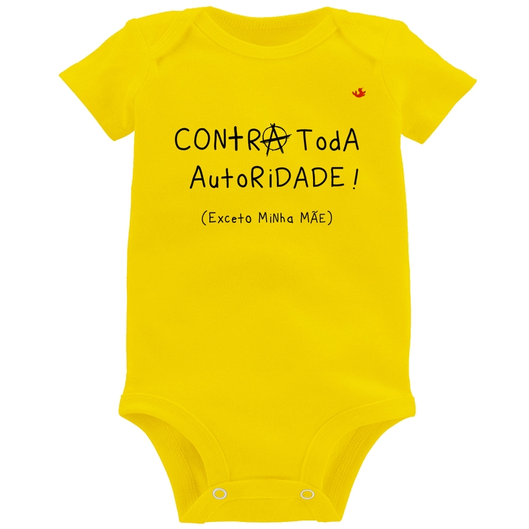 Body Bebê Contra toda autoridade! (Exceto minha mãe) - Amarelo