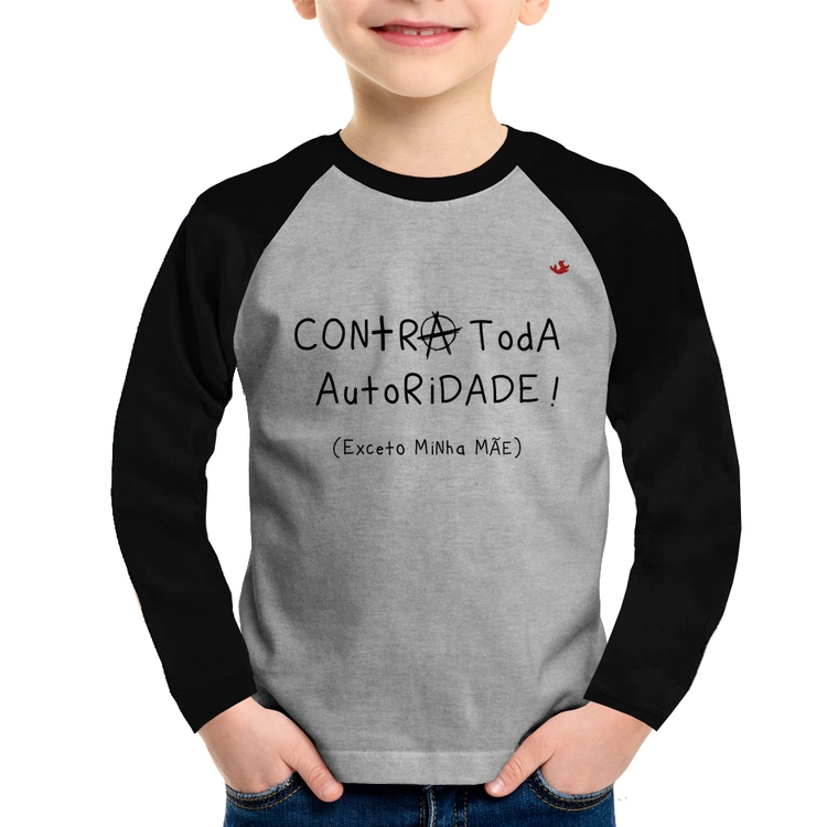 Camiseta Raglan Infantil Contra toda autoridade! (Exceto minha mãe) Manga Longa - Cinza/Preto