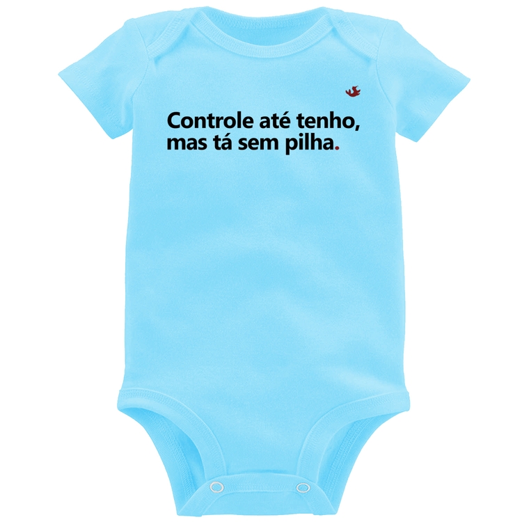 Body Bebê Controle até tenho, mas tá sem pilha - Azul Bebê