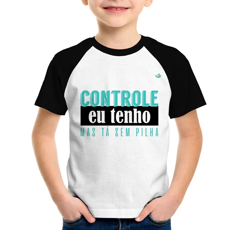 Camiseta Raglan Infantil Controle eu tenho, mas tá sem pilha