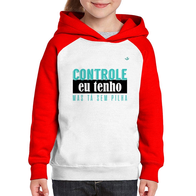 Moletom Infantil Controle eu tenho, mas tá sem pilha - Branco/Vermelho