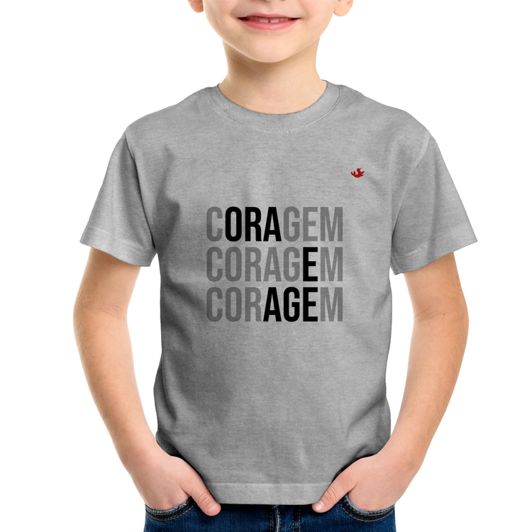 Camiseta Infantil Coragem, Ora e Age - Cinza