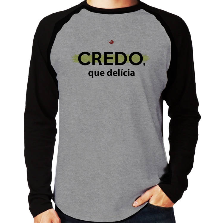 Camiseta Raglan Credo, que delícia Manga Longa - Cinza/Preto
