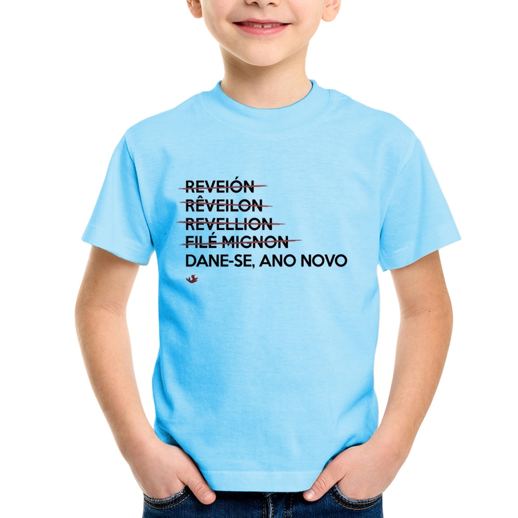 Camiseta Infantil Dane-se, ano novo - Azul Bebê