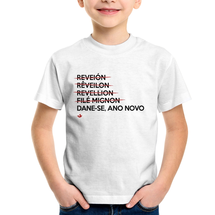 Camiseta Infantil Dane-se, ano novo