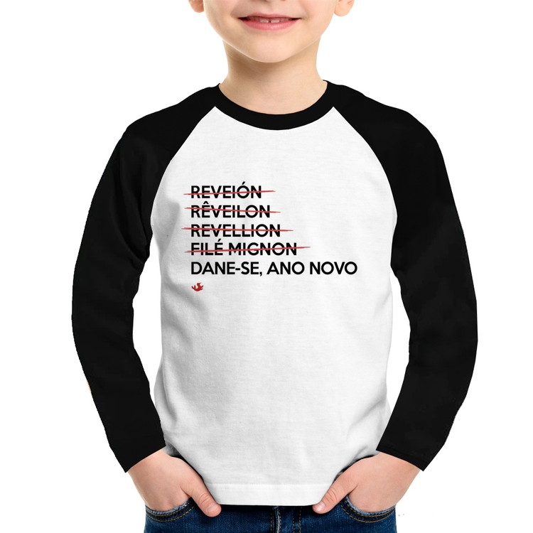 Camiseta Raglan Infantil Dane-se, ano novo Manga Longa