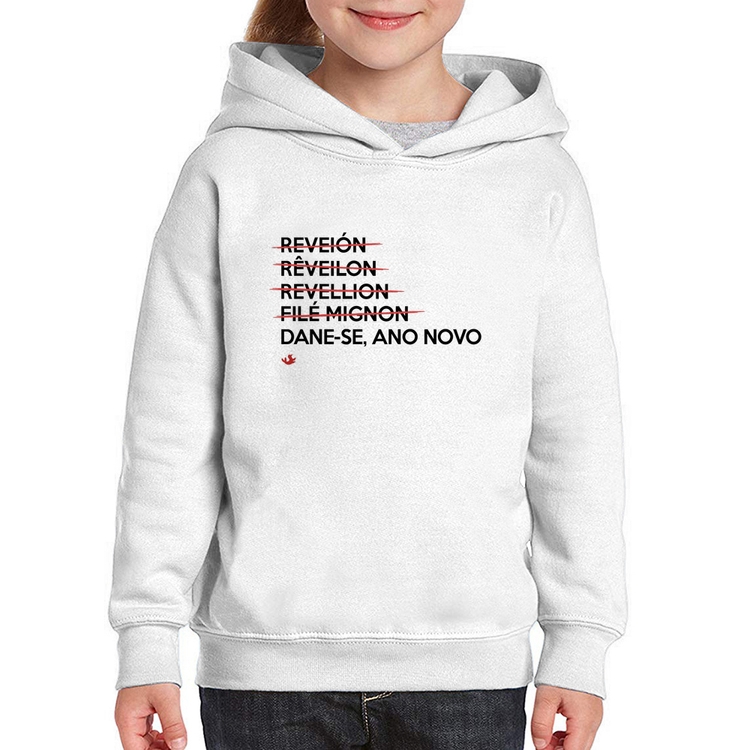 Moletom Infantil Dane-se, ano novo