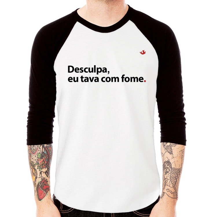 Camiseta Raglan Desculpa, eu tava com fome Manga 3/4