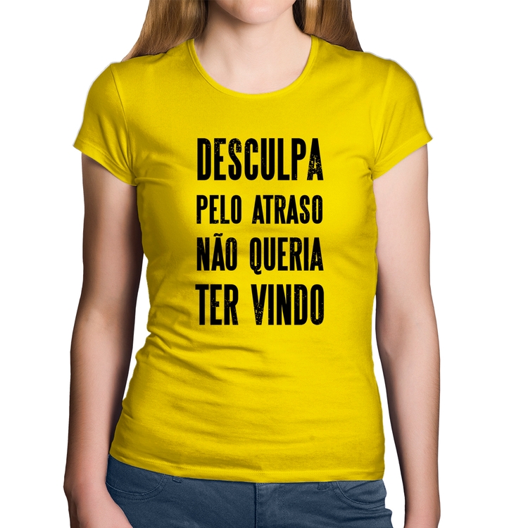 Baby Look Algodão Desculpa pelo atraso não queria ter vindo - Amarela