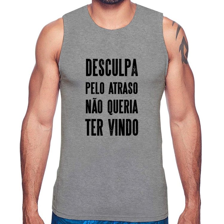 Regata Desculpa pelo atraso não queria ter vindo - Cinza