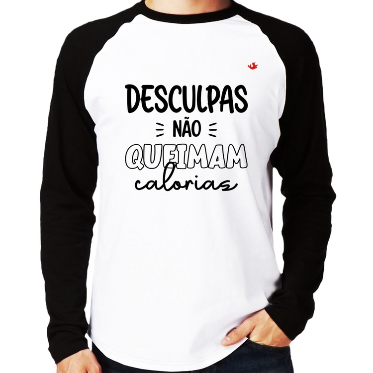 Camiseta Raglan Desculpas não queimam calorias Manga Longa