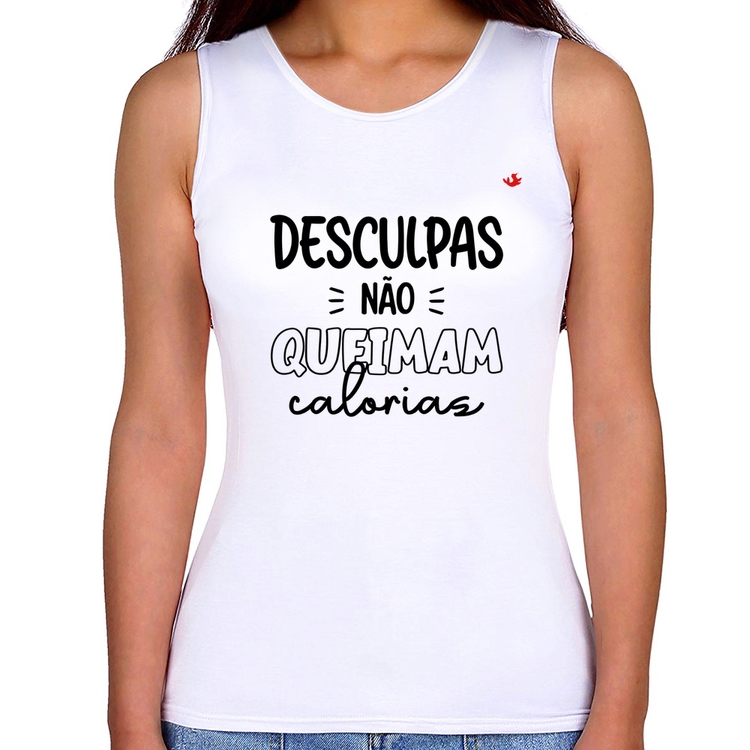 Regata Feminina Desculpas não queimam calorias