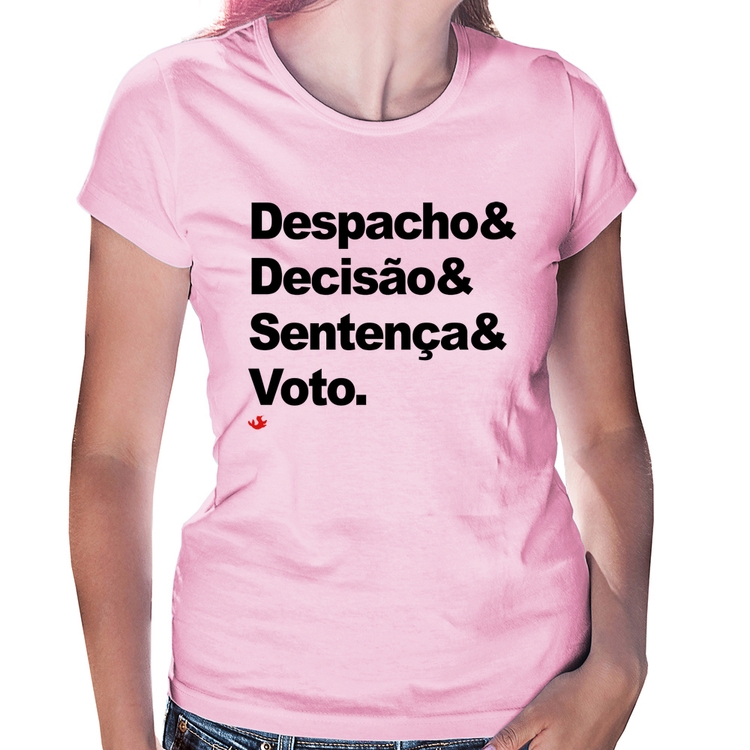 Baby Look Despacho & Decisão & Sentença & Voto - Rosa Bebê