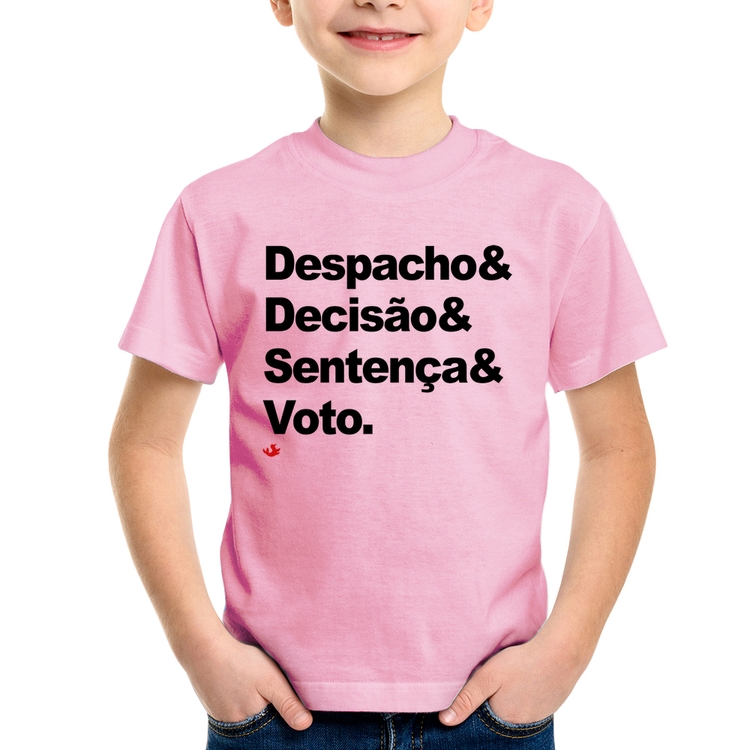 Camiseta Infantil Despacho & Decisão & Sentença & Voto - Rosa Bebê