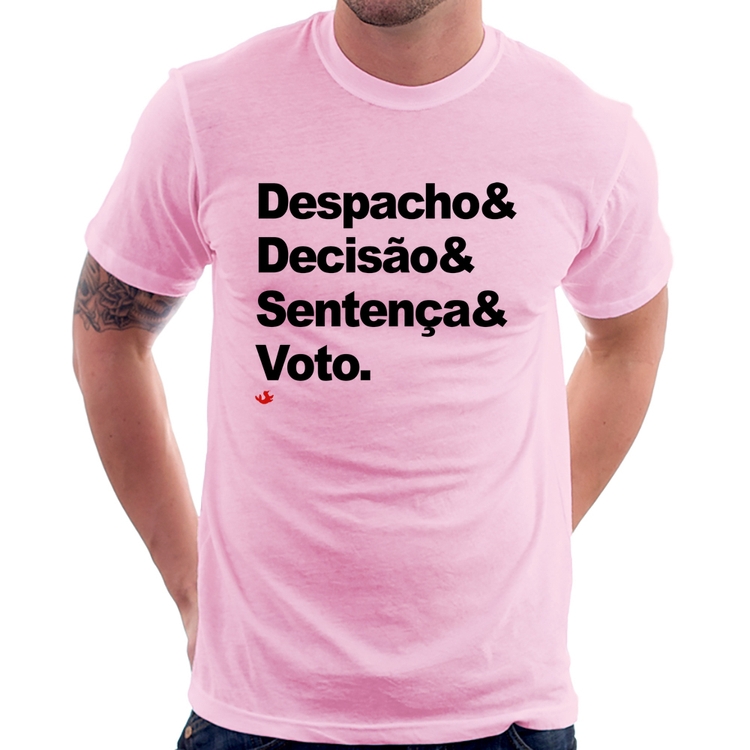 Camiseta Despacho & Decisão & Sentença & Voto - Rosa Bebê