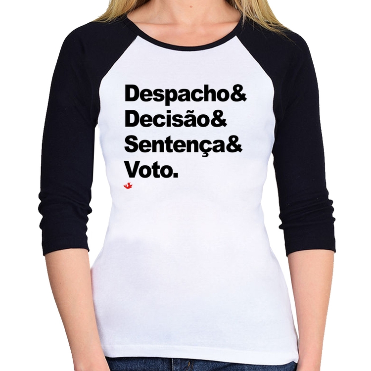 Baby Look Raglan Despacho & Decisão & Sentença & Voto Manga 3/4