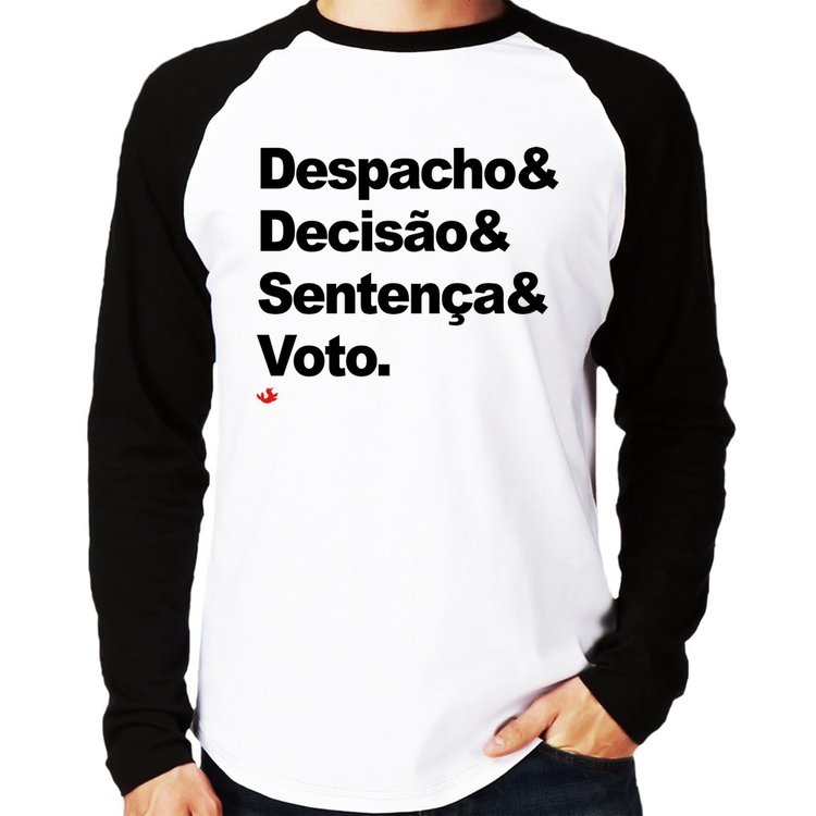 Camiseta Raglan Despacho & Decisão & Sentença & Voto Manga Longa