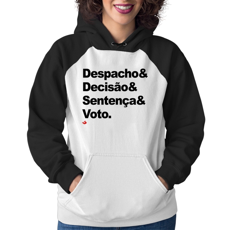 Moletom Feminino Despacho & Decisão & Sentença & Voto