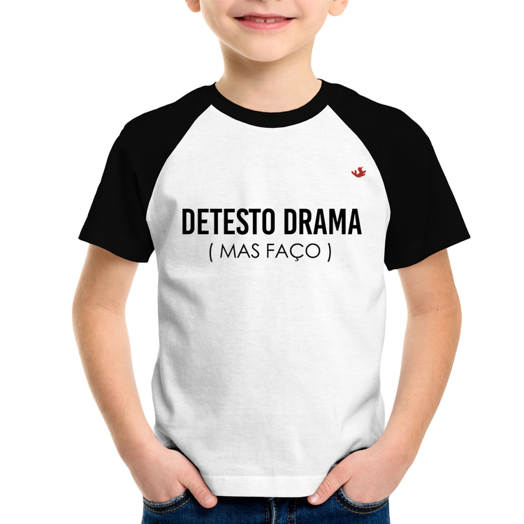 Camiseta Raglan Infantil Detesto drama (mas faço)