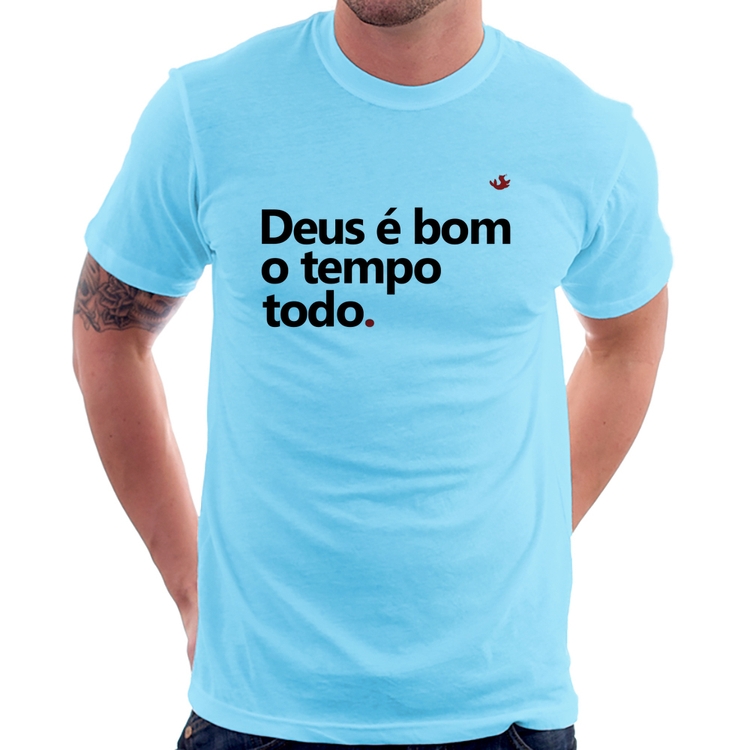 Camiseta Deus é bom o tempo todo - Azul Bebê