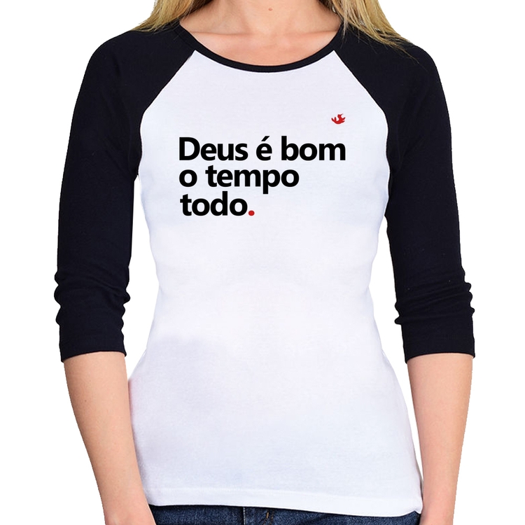 Baby Look Raglan Deus é bom o tempo todo Manga 3/4
