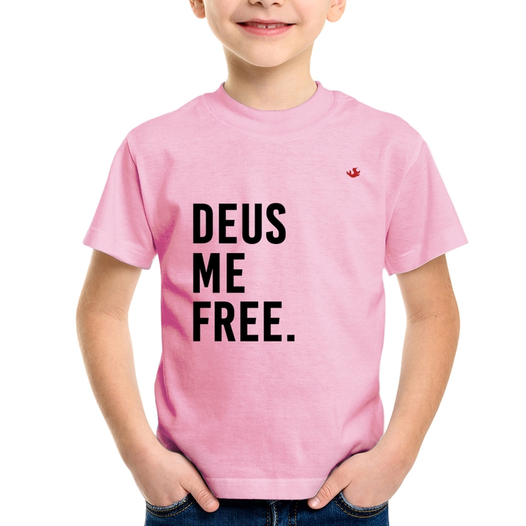 Camiseta Infantil Deus me free - Rosa Bebê