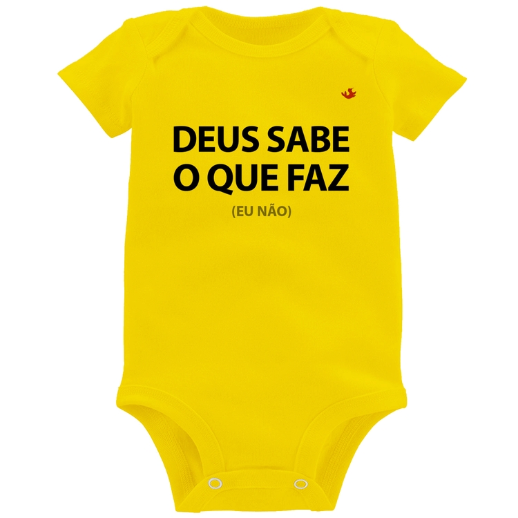 Body Bebê Deus sabe o que faz, eu não - Amarelo