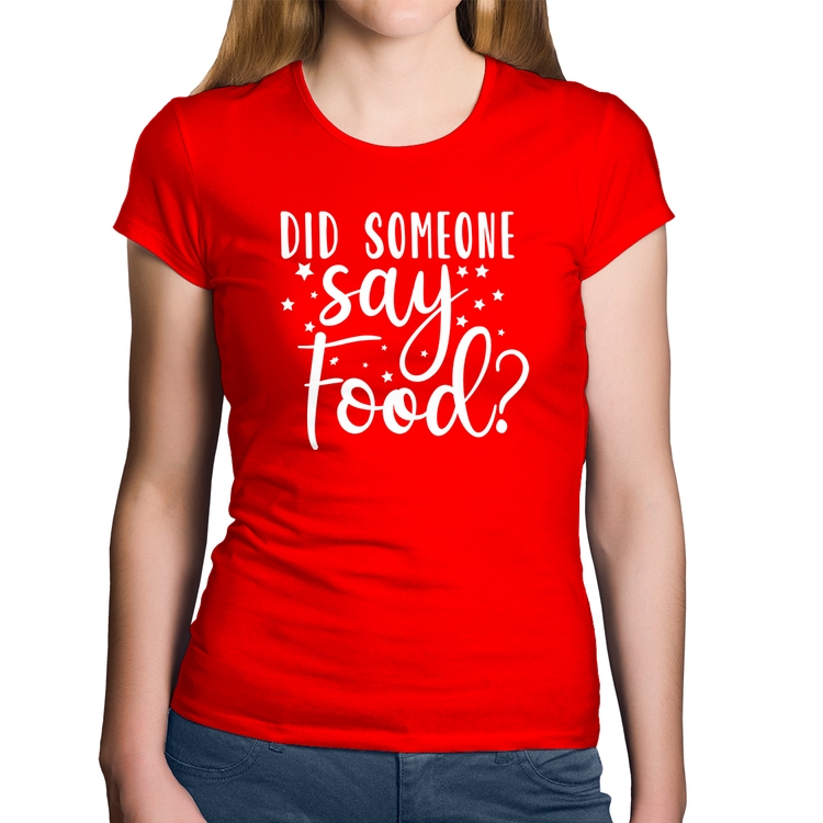 Baby Look Algodão Did Someone Say Food - Vermelha