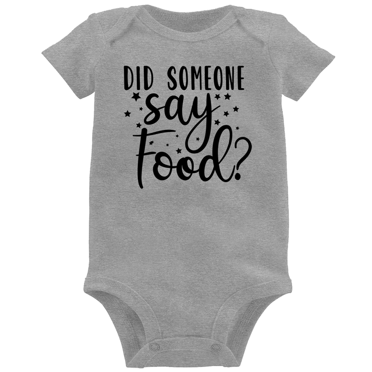 Body Bebê Did Someone Say Food - Cinza