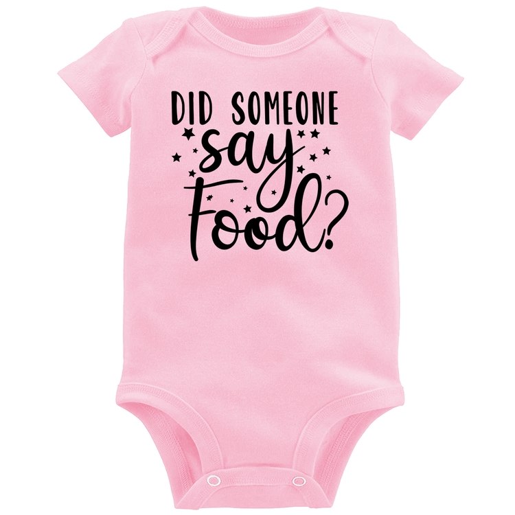 Body Bebê Did Someone Say Food - Rosa Bebê