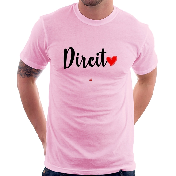 Camiseta Direito por amor - Rosa Bebê